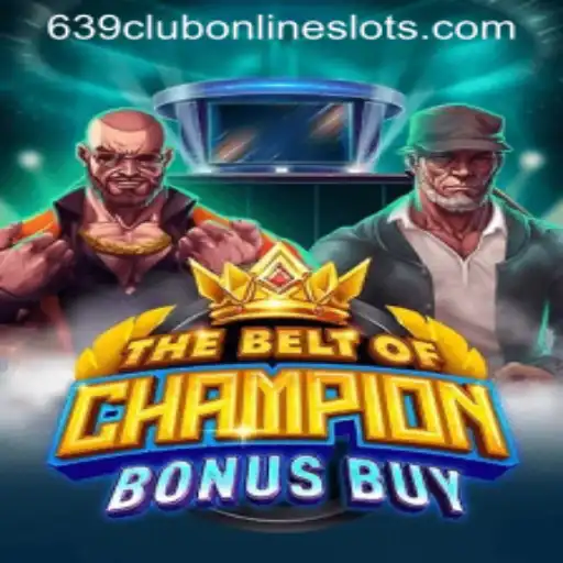TheBeltOfChampionBonusBuy: A New Era in Gaming at 639club