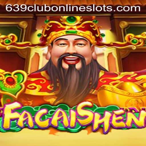 Explore FaCaiShen: A Captivating Gaming Experience at 639club