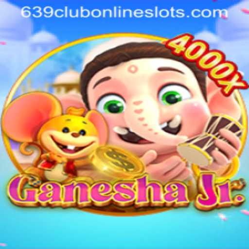 Exploring the Exciting World of GaneshaJr: A Thrilling Gaming Experience at 639club