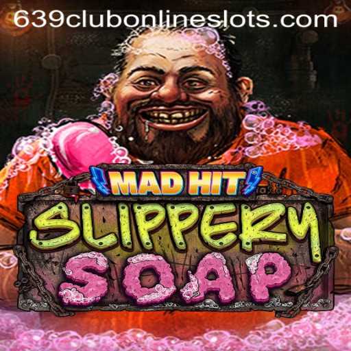 Unveiling MadHitSlipperySoap: A Dive into the World of 639club