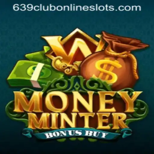 Exploring MoneyMinterBonusBuy: A Deep Dive into the Latest Gaming Phenomenon in 639club