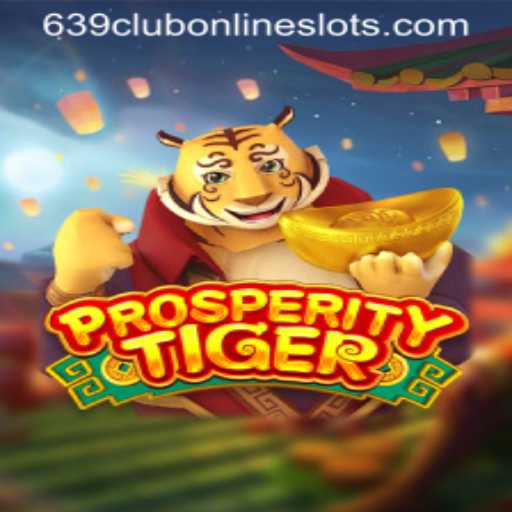 Unveiling ProsperityTiger: A Journey into the World of 639club